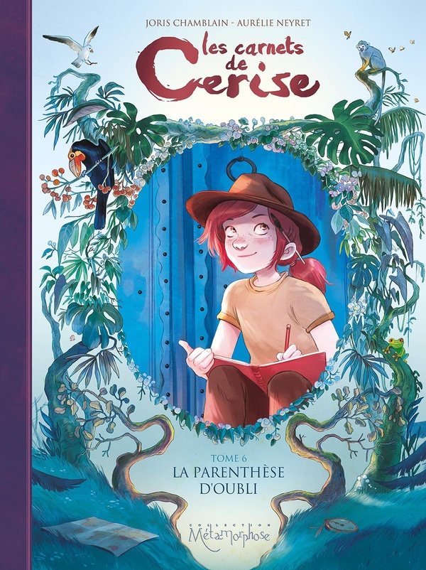 LES CARNETS DE CERISE - TOME 6 - LA PARENTHESE D'OUBLI