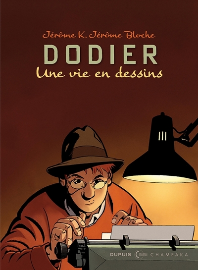 UNE VIE EN DESSINS - T10 - UNE VIE EN DESSINS - ALAIN DODIER - JEROME K JEROME BLOCHE