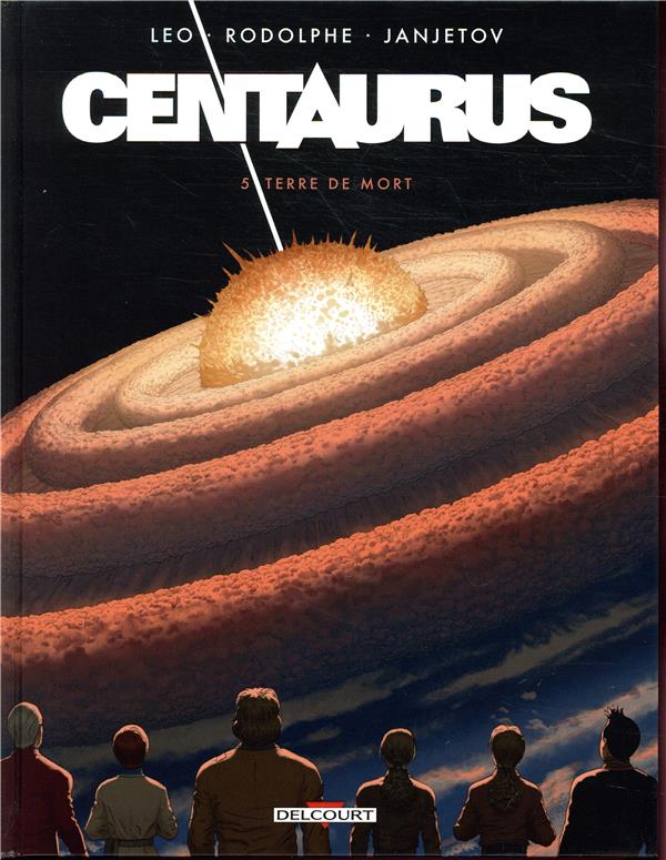 CENTAURUS T05 - TERRE DE MORT