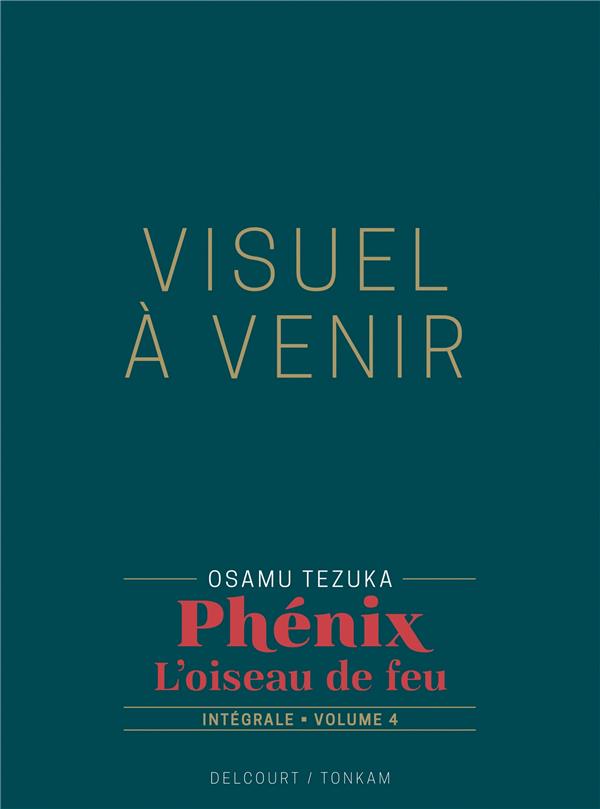 PHENIX L'OISEAU DE FEU T04 - EDITION PRESTIGE