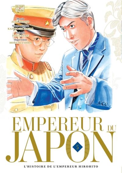 EMPEREUR DU JAPON T05 - L'HISTOIRE DE L'EMPEREUR HIROHITO