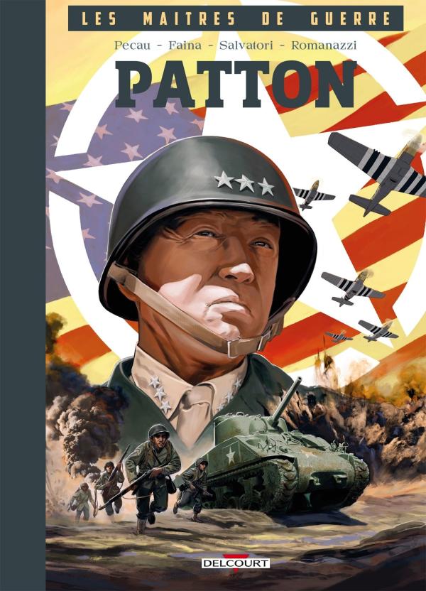 LES MAITRES DE GUERRE - ONE-SHOT - LES MAITRES DE GUERRE - PATTON