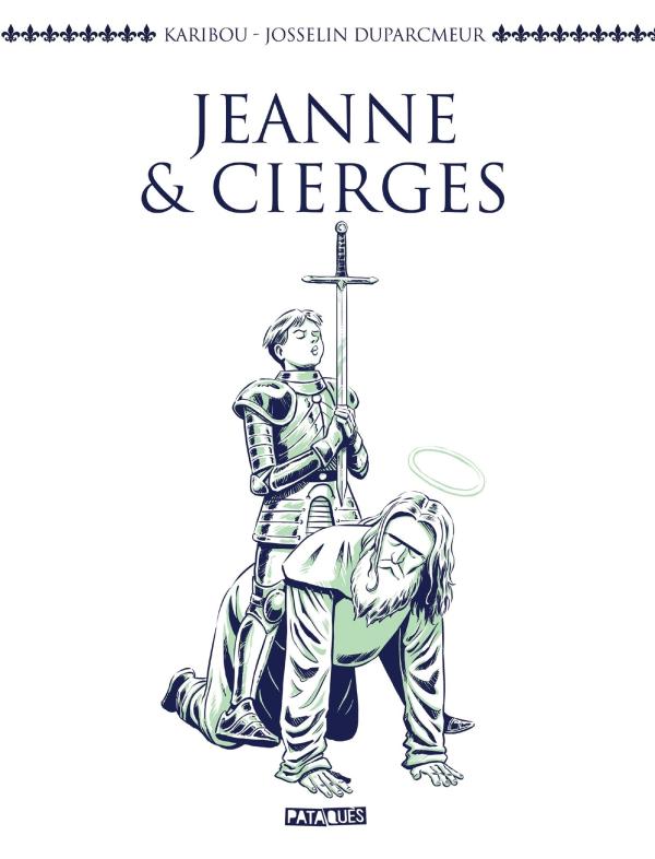 JEANNE ET CIERGES - ONE-SHOT - JEANNE ET CIERGES