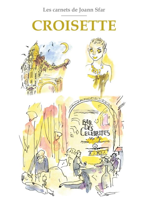 LES CARNETS DE JOANN SFAR - ONE-SHOT - LES CARNETS DE JOANN SFAR - CROISETTE