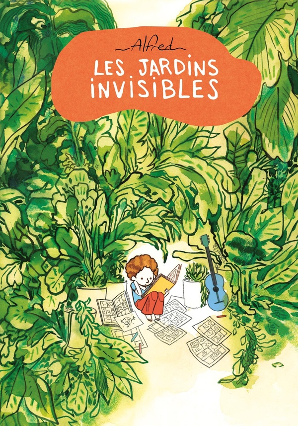 LES JARDINS INVISIBLES - ONE-SHOT - LES JARDINS INVISIBLES