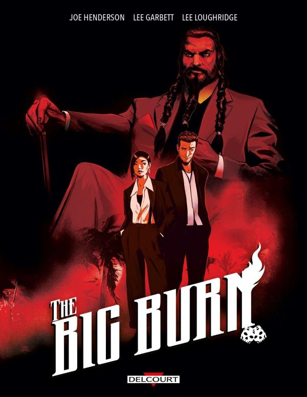 THE BIG BURN - ONE-SHOT - THE BIG BURN