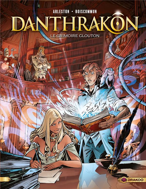 DANTHRAKON - T01 - DANTHRAKON - VOL. 01/3 - LE GRIMOIRE GLOUTON + EX LIBRIS PULP'S OFFERT