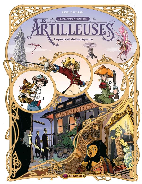 ARTILLEUSES (LES) - T02 - LES ARTILLEUSES - VOL. 02/3 - LE PORTRAIT DE L'ANTIQUAIRE