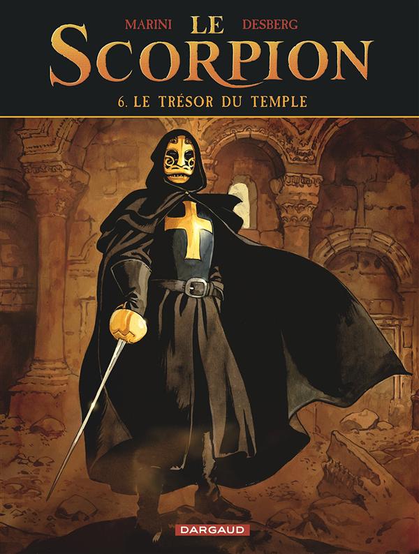 LE SCORPION - TOME 6 - LE TRESOR DU TEMPLE (NOUVELLE MAQUETTE)