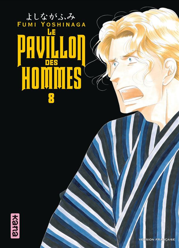 LE PAVILLON DES HOMMES - TOME 8