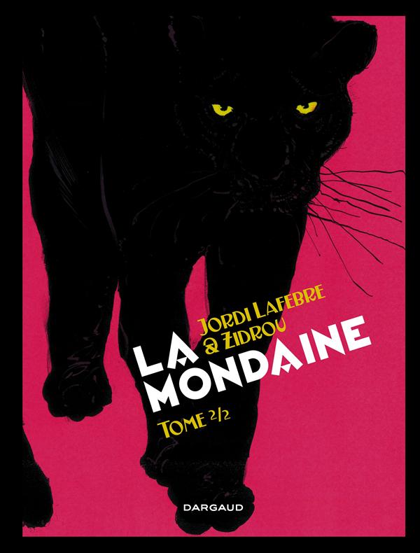 LA MONDAINE - TOME 2