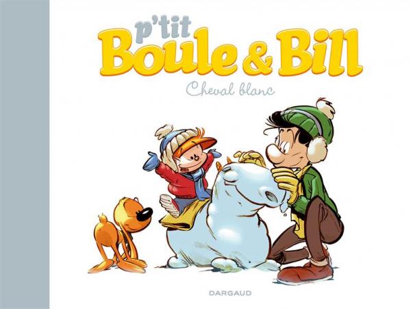 P'TIT BOULE & BILL - TOME 5 - CHEVAL BLANC