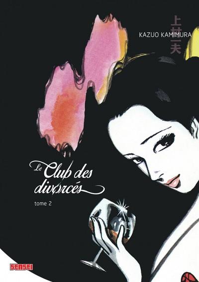LE CLUB DES DIVORCES - TOME 2