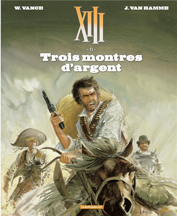 TREIZE (XIII) - XIII  - TOME 11 - TROIS MONTRES D'ARGENT (NOUVEAU FORMAT)