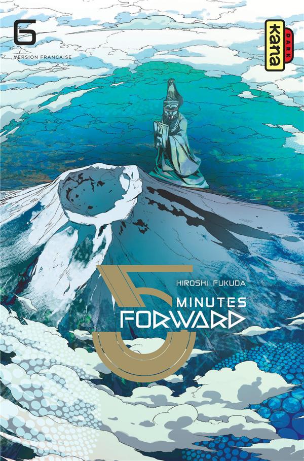 5 MINUTES FORWARD - TOME 6