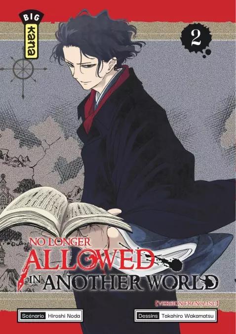 NO LONGER ALLOWED IN ANOTHER WORLD - TOME 2