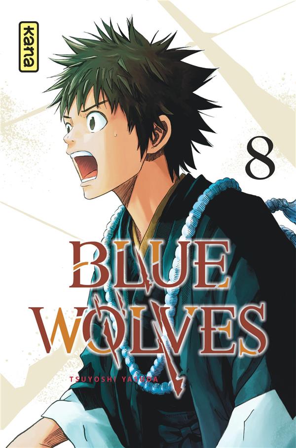 BLUE WOLVES - TOME 8