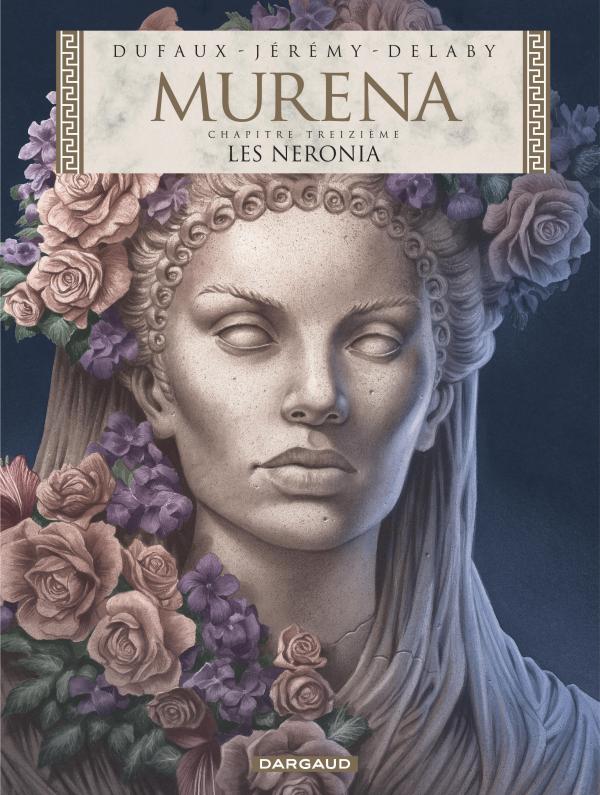 MURENA - TOME 13 - LES NERONIA + PRINT EXCLUSIF PULP'S OFFERT