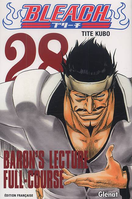 BLEACH - TOME 28 - BARON'S LECTURE FULL-COURSE