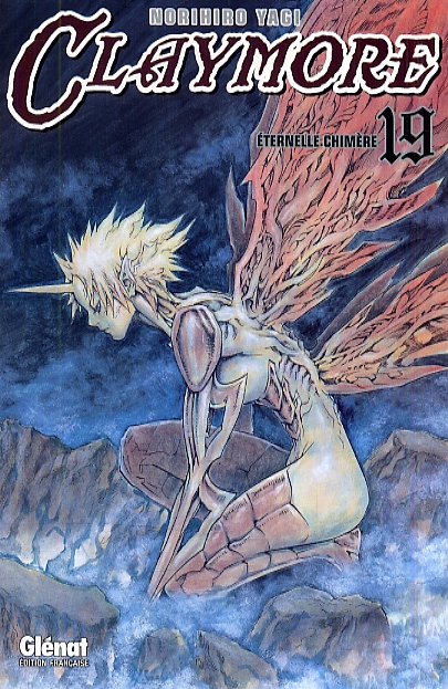 CLAYMORE - TOME 19 - ETERNELLE CHIMERE
