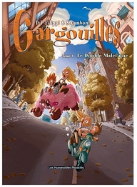 GARGOUILLES T05 - LE DOUBLE MALEFIQUE