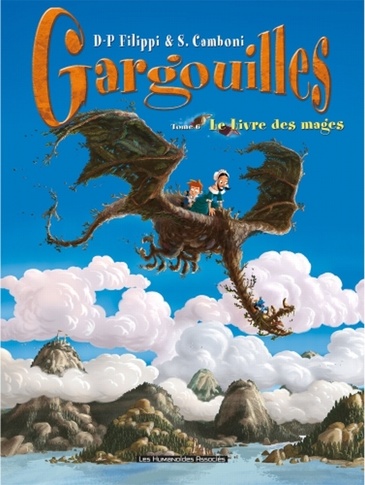 GARGOUILLES T06 - LE LIVRE DES MAGES