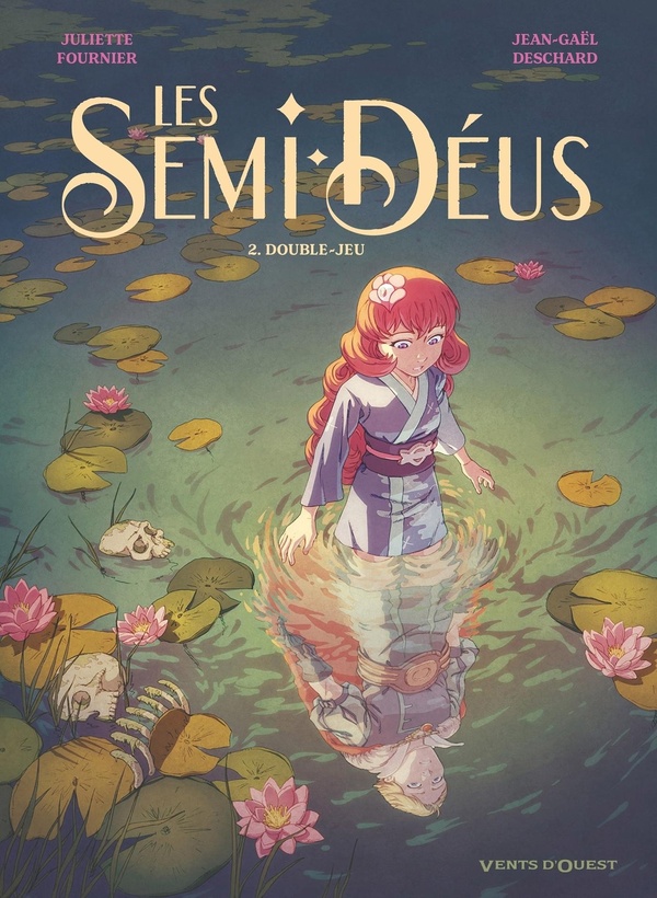 LES SEMI-DEUS - TOME 02 - DOUBLE-JEU