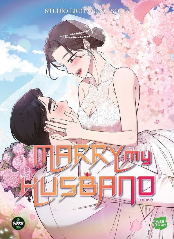 MARRY MY HUSBAND - TOME 6