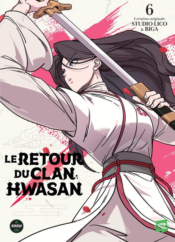 LE RETOUR DU CLAN HWASAN - TOME 6