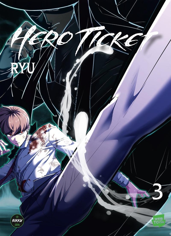 HERO TICKET - TOME 3