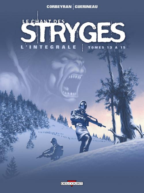 LE CHANT DES STRYGES - INTEGRALE T13 A T15