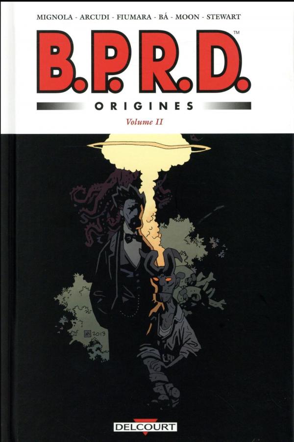 BPRD ORIGINES - T02 - BPRD - ORIGINES VOLUME 2