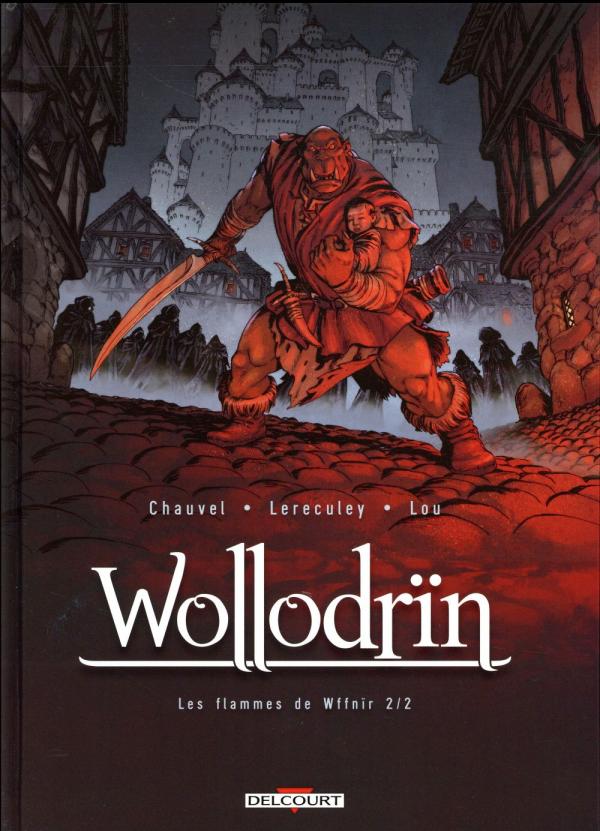 WOLLODRIN - T07 - WOLLODRIN T08 - LES FLAMMES DE WFFNIR 2/2