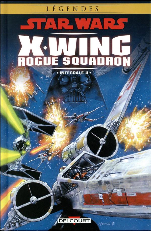 STAR WARS - X-WING ROGUE SQUADRON - INTEGRALE T02