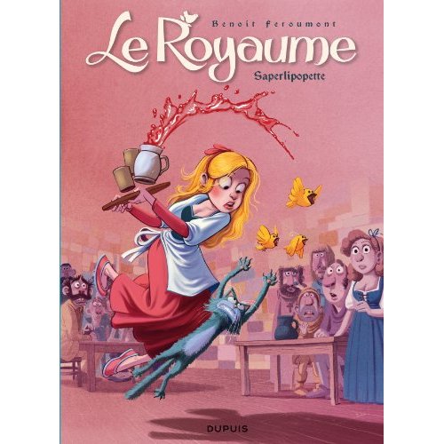 LE ROYAUME - TOME 6 - SAPERLIPOPETTE
