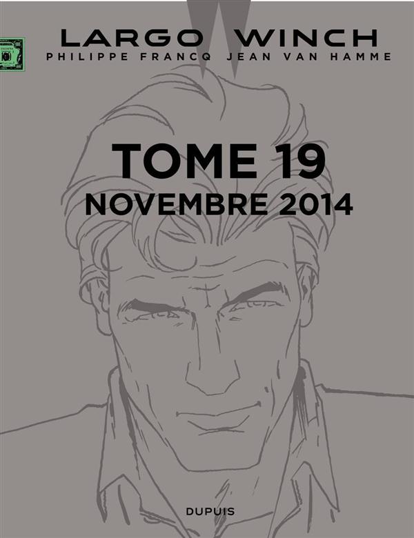 LARGO WINCH - TOME 19 - CHASSE-CROISE