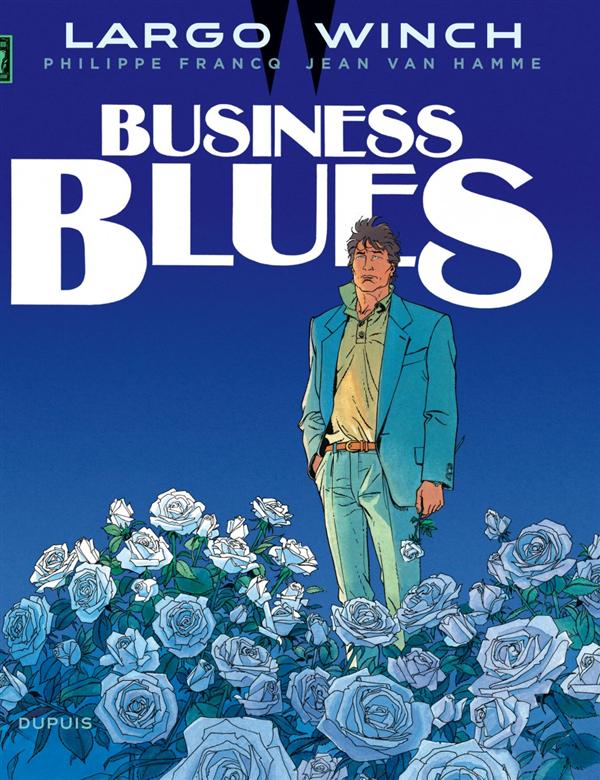 LARGO WINCH - TOME 4 - BUSINESS BLUES (GRAND FORMAT)