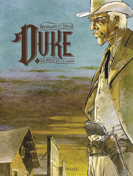 DUKE - TOME 1 - LA BOUE ET LE SANG