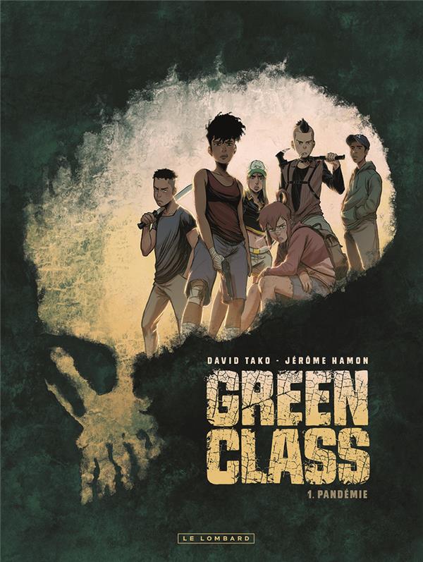 GREEN CLASS - TOME 1 - PANDEMIE