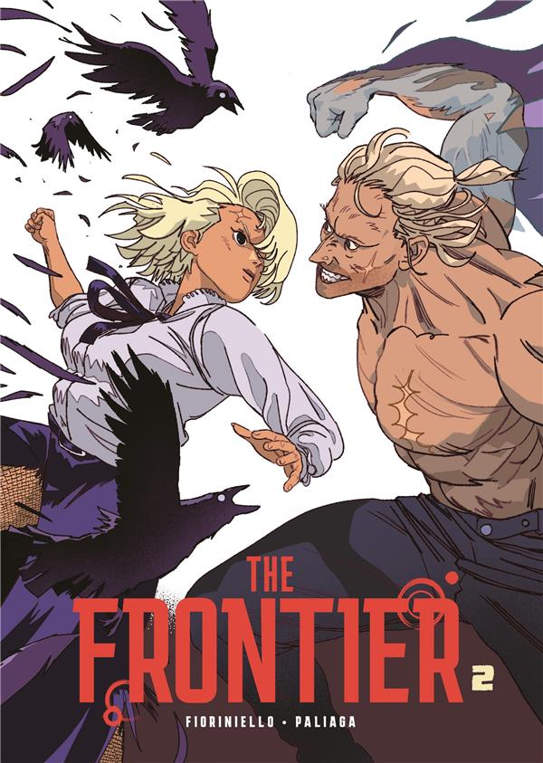 THE FRONTIER - TOME 2
