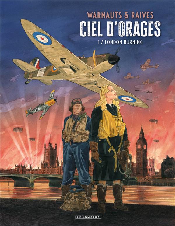 CIEL D'ORAGES - TOME 1 - LONDON BURNING