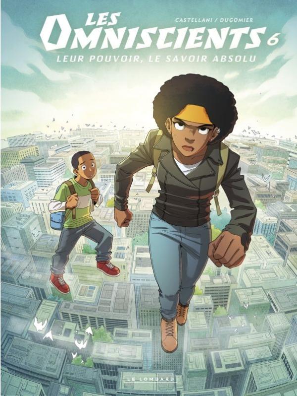 LES OMNISCIENTS - TOME 6 - LE CHEMIN DES DIEUX