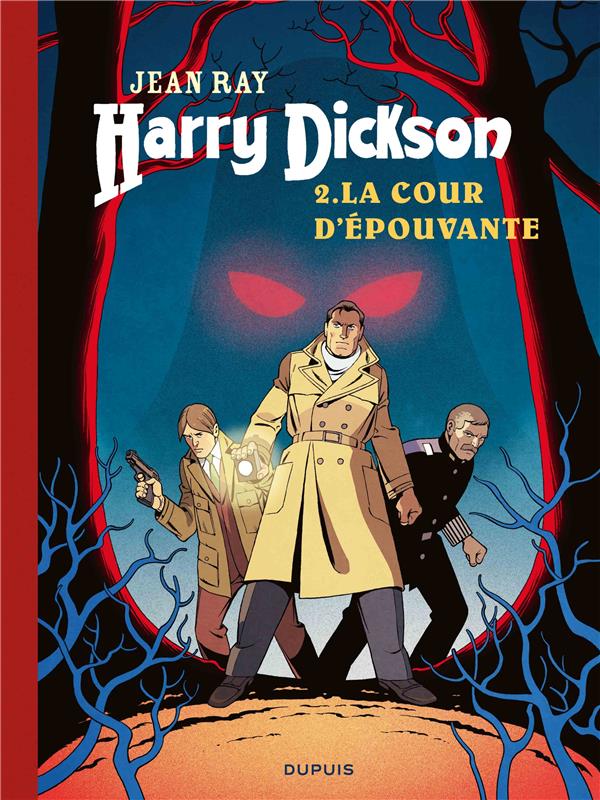 HARRY DICKSON - TOME 2 - LA COUR D EPOUVANTE