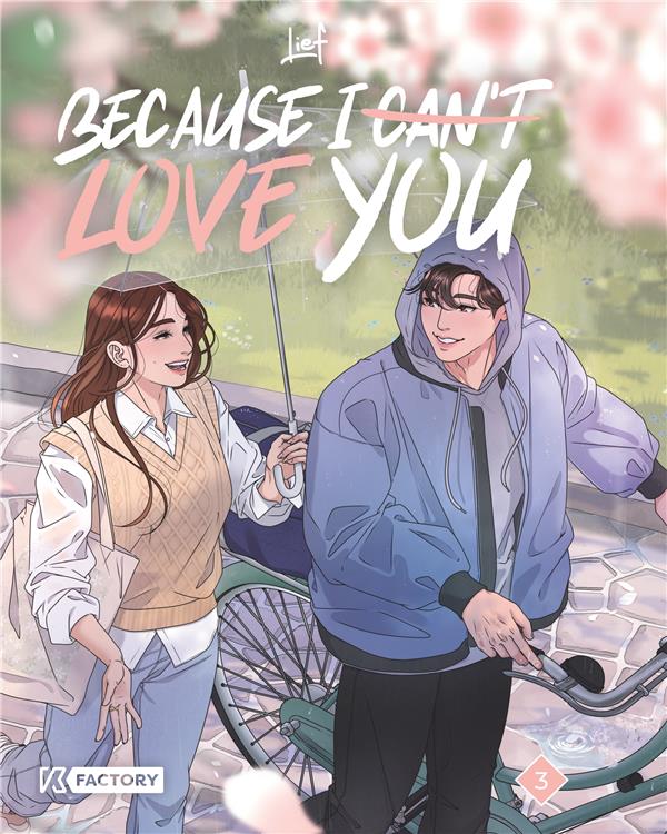 BECAUSE I CAN'T LOVE YOU - BECAUSE I CAN T LOVE YOU - TOME 3