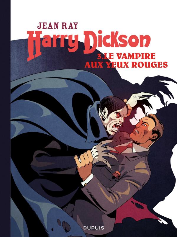 HARRY DICKSON - TOME 3 - LE VAMPIRE AUX YEUX ROUGES