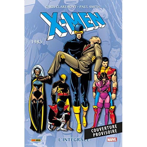 X-MEN: L'INTEGRALE T07 (1983)