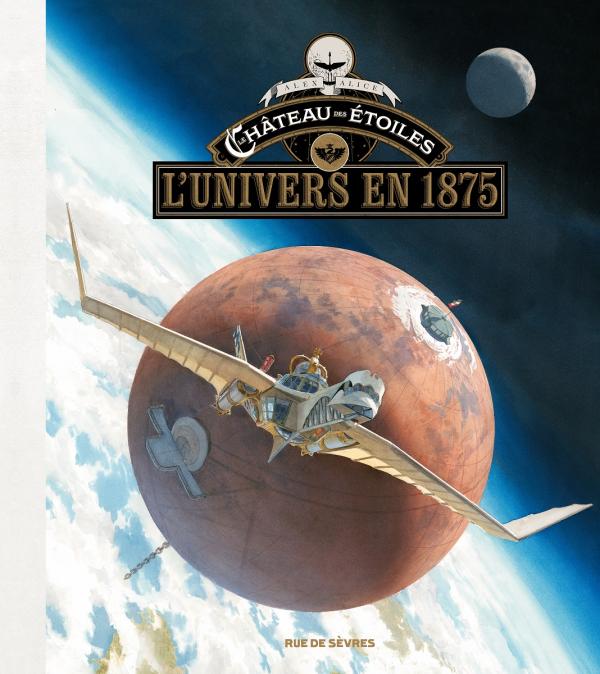 LE CHATEAU DES ETOILES - L'UNIVERS EN 1875