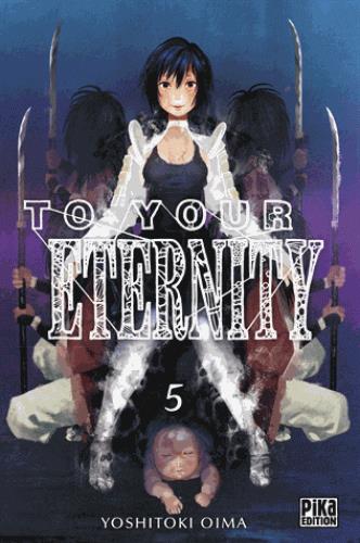 TO YOUR ETERNITY T05
