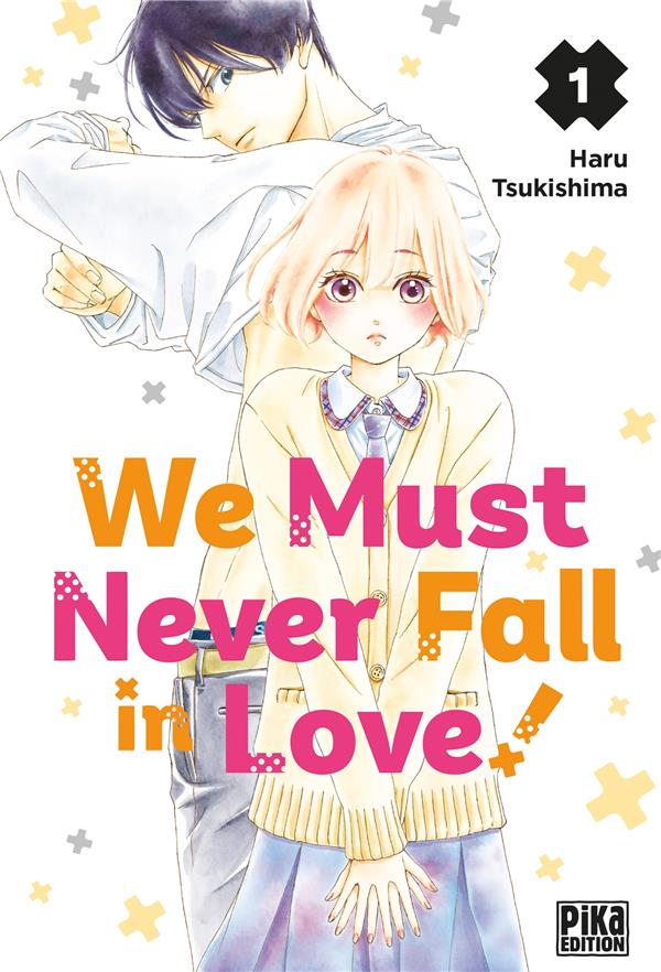 WE MUST NEVER FALL IN LOVE! T01