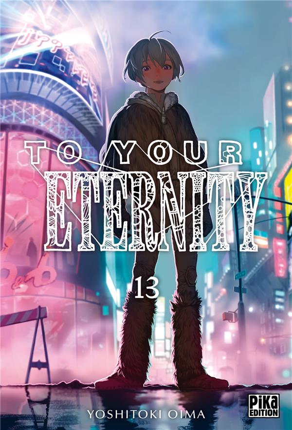 TO YOUR ETERNITY T13